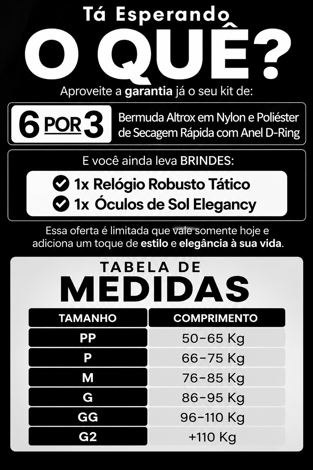 Oferta leve seis pague tr&ecirc;s e tabela de refer&ecirc;ncia de tamanhos