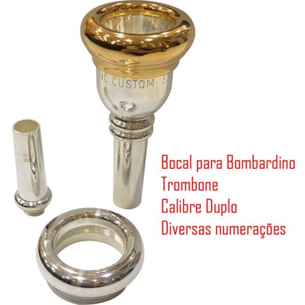 Bocal JC Custom (Trombone/Eufônio/Bombardino) + 1 Borda Grátis!